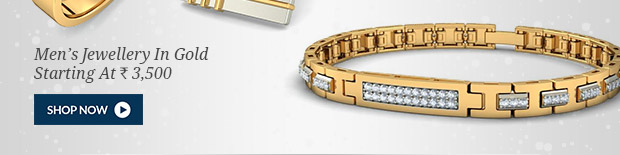 Men’s Jewellery In GoldStarting At INR 3,500